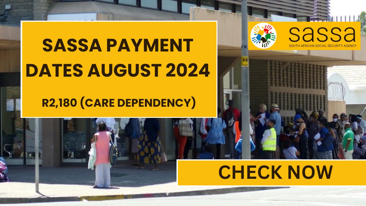 SASSA Payment Dates August 2024