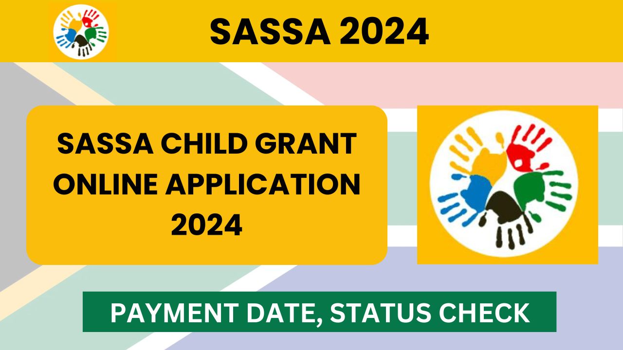 SASSA Child Grant Online Application 2024